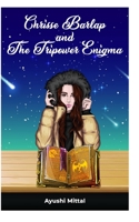 Chrisse Barlap and the Tripower Enigma B08WS7X6XV Book Cover