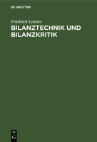 Bilanztechnik und Bilanzkritik 3111133702 Book Cover