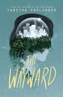 The Wayward 194844917X Book Cover