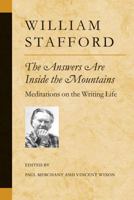 The Answers Are Inside the Mountains: Meditations on the Writing Life (Poets on Poetry) 0472068547 Book Cover