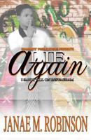 Lie Again: I Saw Y'all On Instagram 1537791559 Book Cover