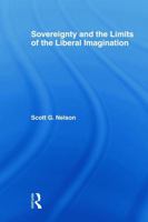 Sovereignty and the Limits of the Liberal Imagination 0415666058 Book Cover