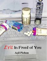 Evil In Front of You 069276450X Book Cover