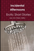 Incidental Afternoons 0999275534 Book Cover