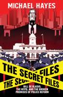Hold the Line : How Bill de Blasio and the NYPD Betrayed New York 1954220596 Book Cover