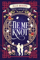 Tie Me Knot B0CGKYFTNV Book Cover