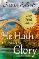 He Hath Called Us to Glory 107482265X Book Cover