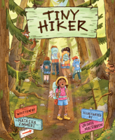 Tiny Hiker 1459842901 Book Cover