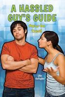 A Hassled Guy's Guide 1622930053 Book Cover