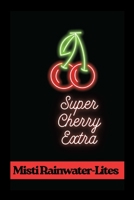 Super Cherry Extra 1257867202 Book Cover