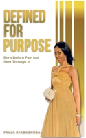 Defined for Purpose 1739074491 Book Cover
