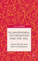 Islamophobia, Victimisation and The Veil 1137356146 Book Cover