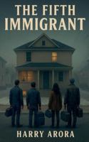 The Fifth Immigrant B0G49885M6 Book Cover