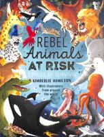 Rebel Animals At-Risk: Stories of Survival 070230011X Book Cover