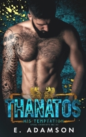 Thanatos: His Temptation B09M58P9G8 Book Cover