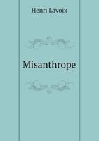 Misanthrope 551898488X Book Cover