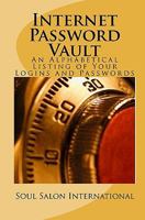 Internet Password Vault: An Alphabetical Listing of Your Logins and Passwords 1441496750 Book Cover