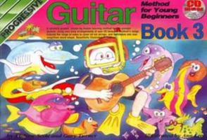 Progressive Young Beginner Guitar Method - Book Three: Book/CD 0947183248 Book Cover