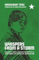 Whispers from a Storm: Fragments from a Japanese Esperantist in China during the Second Sino-Japanese War 0824899636 Book Cover