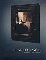 Shared Space: The Joseph M. Cohen Collection 8862081081 Book Cover