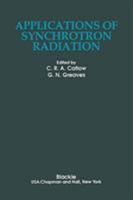 Applications of Synchrotron Radiation 0216926777 Book Cover