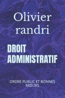 Droit Administratif: Ordre Public Et Bonnes Moeurs B0C2SG67SF Book Cover