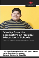 Obesity from the perspective of Physical Education in Schools 6207371771 Book Cover
