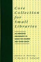 Core Collection for Small Libraries 0810832526 Book Cover