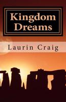 Kingdom Dreams: Finding fulfillment in the Kingdom 1719545979 Book Cover