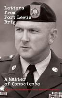 Letters from Fort Lewis Brig: A Matter of Conscience 1592289339 Book Cover