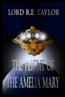 The Flight Of The Amelia Mary 1763676196 Book Cover