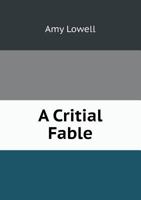 A Critical Fable (1922) 1015245897 Book Cover