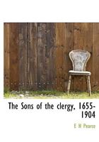 The Sons of the clergy, 1655-1904 0530322757 Book Cover