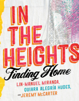 In the Heights: Finding Home 0593229592 Book Cover