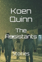 The Assistants: Stories B0FKBYXJB2 Book Cover