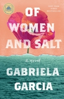 Of Women and Salt 1250776686 Book Cover