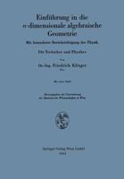 Einfuhrung in Die N-Dimensionale Algebraische Geometrie: Mit Besonderer Berucksichtigung Der Physik. Fur Techniker Und Physiker 370915877X Book Cover