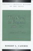 The Novel in England, 1900-1950: History and Theory (Twayne's Critical History of the Novel) 0805716629 Book Cover