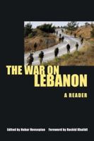 The War on Lebanon: A Reader 1566566800 Book Cover