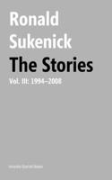 The Stories, Volume III: 1994-2008 B09WQB2PGJ Book Cover