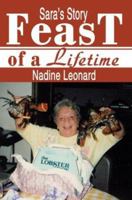 Feast of a Lifetime: Sara's Story 0595281788 Book Cover