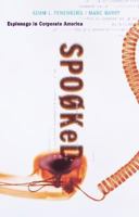 Spooked: Espionage in Corporate America 0738205931 Book Cover