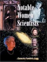 Notable Women Scientists 0787639001 Book Cover
