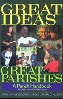 Great Ideas from Great Parishes: A Parish Handbook from Renew International 0764809903 Book Cover