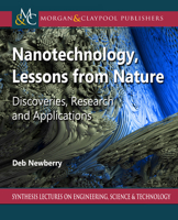 Nanotechnology, Lessons from Nature: Discoveries, Research, and Applications 3031037502 Book Cover