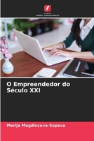 O Empreendedor do Século XXI (Portuguese Edition) 6630231686 Book Cover