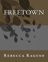 Freetown 1453899650 Book Cover