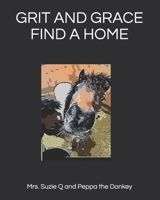 GRIT AND GRACE FIND A HOME B0892DJWPJ Book Cover