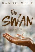The Swan : A Novel 1975913477 Book Cover