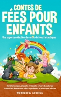 Contes de fées pour enfants Une superbe collection de contes de fées fantastiques. (Tome 4): Des histoires uniques, amusantes et relaxantes à l'heure ... les enfants pour la lecture. (French Edition) B0CRCZQ1XB Book Cover